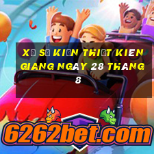 xổ số kiến thiết kiên giang ngày 28 tháng 8