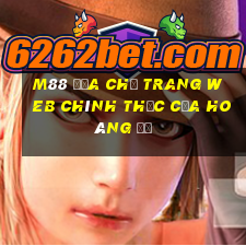 M88 Địa chỉ trang web chính thức của Hoàng đế