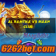 al ramtha vs maan club