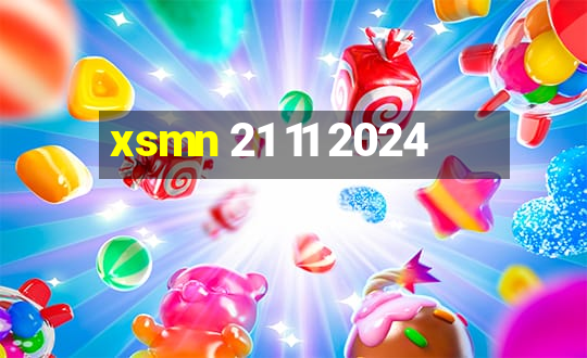 xsmn 21 11 2024