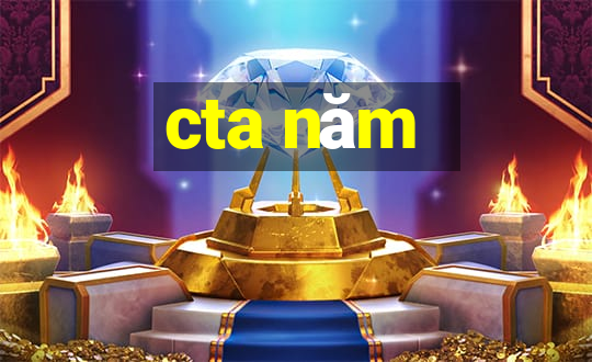 cta năm