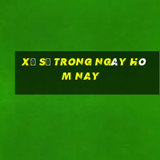 xổ số trong ngày hôm nay