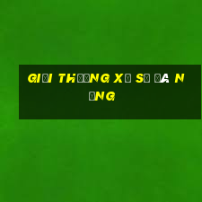 giải thưởng xổ số đà nẵng