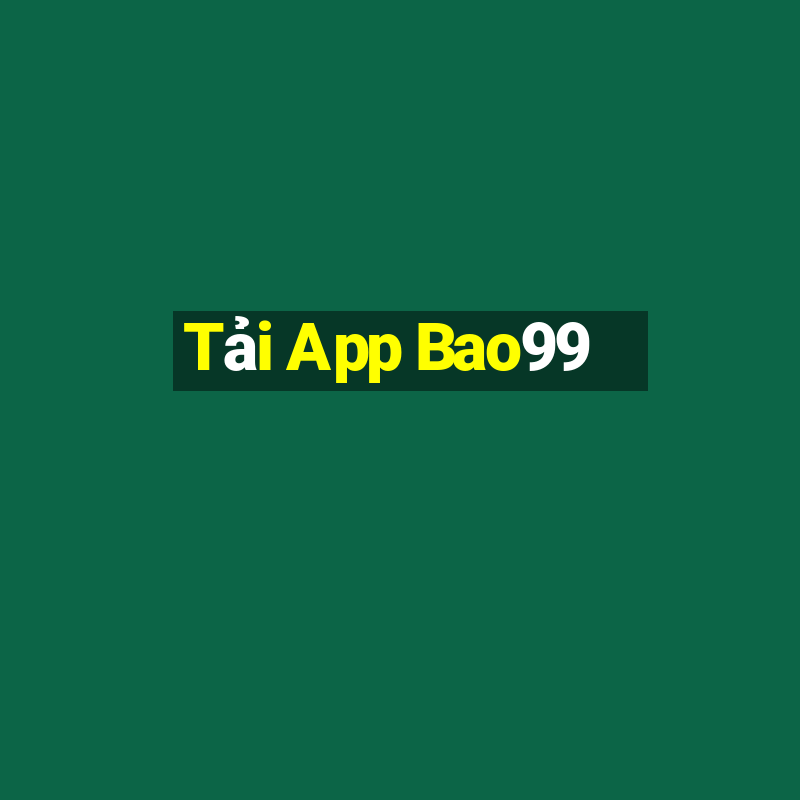 Tải App Bao99