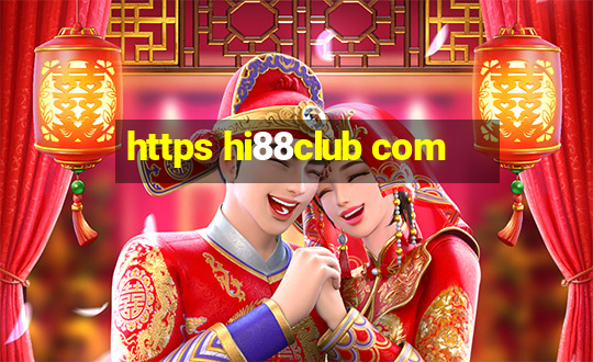 https hi88club com