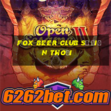 fox beer club số điện thoại