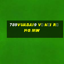 789Vuabai9 Vũ hội rừng MW