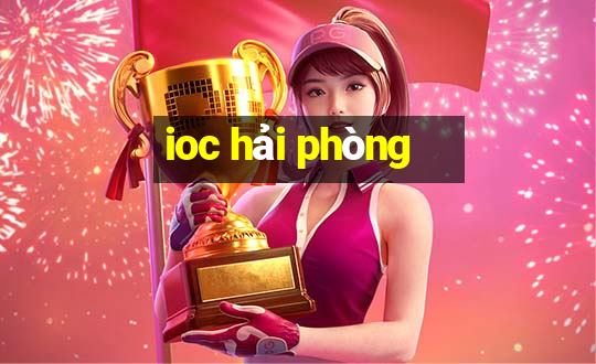 ioc hải phòng