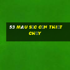 53 màu sắc cần thiết chạy