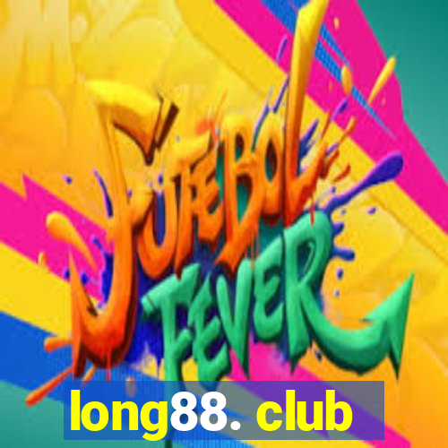 long88. club