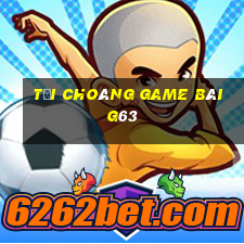 Tải Choáng Game Bài G63