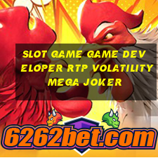 slot game game developer rtp volatility mega joker