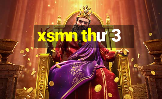 xsmn thu 3