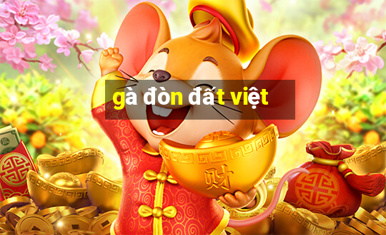 gà đòn đất việt