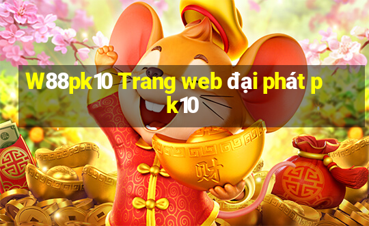 W88pk10 Trang web đại phát pk10