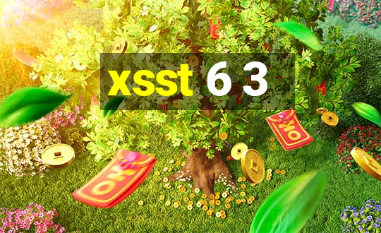 xsst 6 3