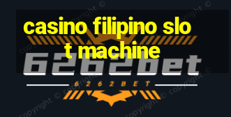 casino filipino slot machine