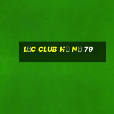 lộc club hũ nổ 79