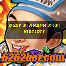 Quay số nhanh xổ số vietlott