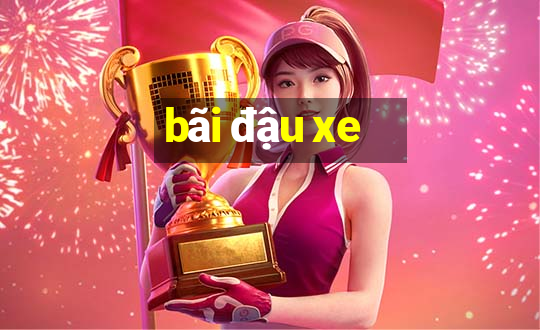 bãi đậu xe