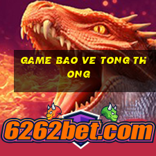 game bao ve tong thong