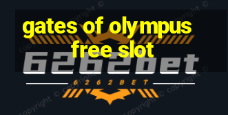 gates of olympus free slot