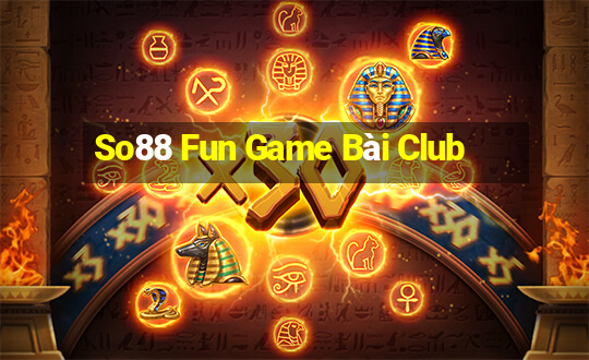 So88 Fun Game Bài Club