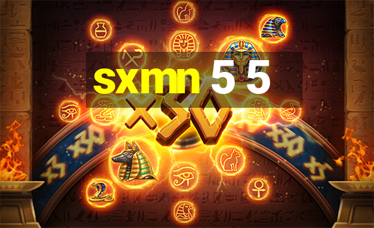 sxmn 5 5