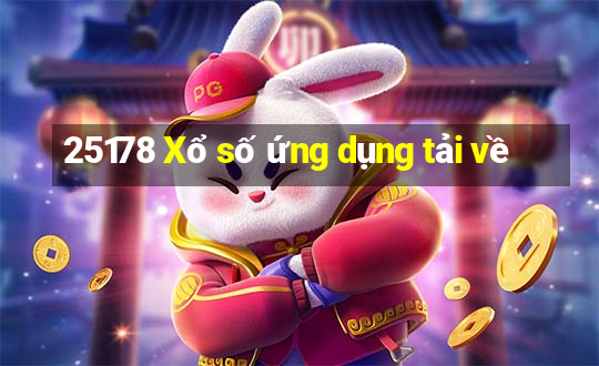 25178 Xổ số ứng dụng tải về