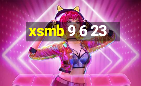 xsmb 9 6 23