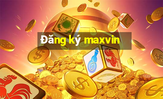 Đăng ký maxvin