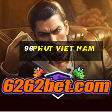 90phut viet nam