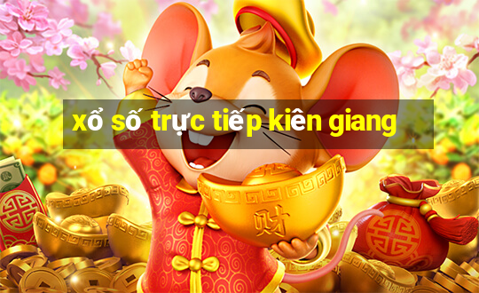 xổ số trực tiếp kiên giang