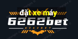 đặt xe máy