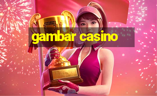 gambar casino