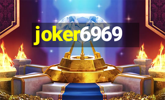 joker6969