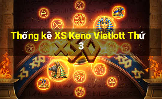 Thống kê XS Keno Vietlott Thứ 3