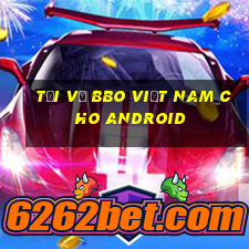 Tải về bbo Việt nam cho Android