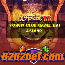 Yowin Club Game Bài Asia99