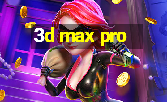 3d max pro