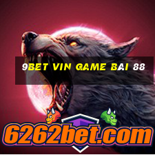 9Bet Vin Game Bài 88