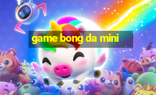 game bong da mini