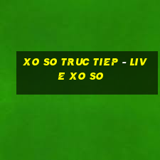 xo so truc tiep - live xo so