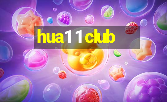 hua1 1 club