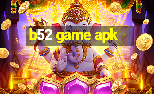 b52 game apk