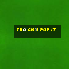 trò chơi pop it