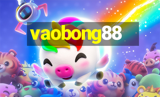 vaobong88