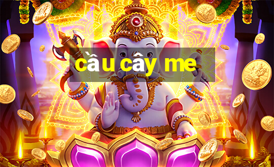 cầu cây me