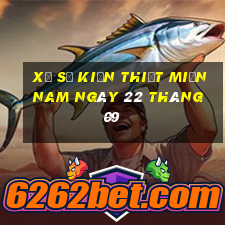 xổ số kiến thiết miền nam ngày 22 tháng 09