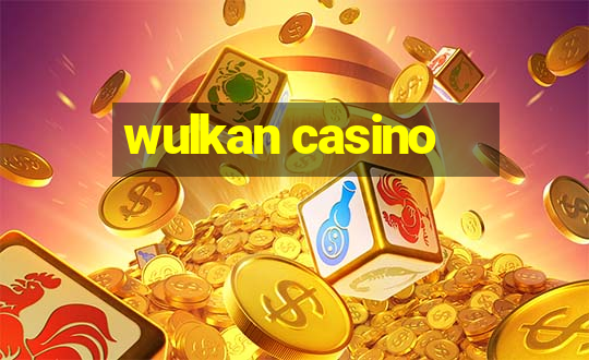 wulkan casino